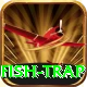 fish trap Gold v3.6.8